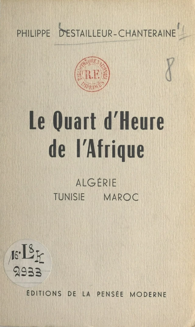 Le quart d'heure de l'Afrique - Philippe d'Estailleur-Chanteraine - FeniXX réédition numérique