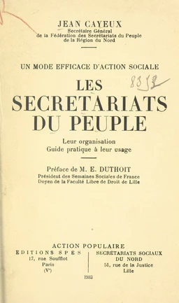 Un mode efficace d'action sociale. Les secrétariats du peuple