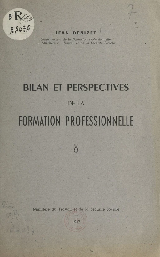 Bilan et perspectives de la formation professionnelle - Jean Denizet - FeniXX réédition numérique