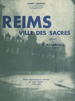 Reims, ville des sacres