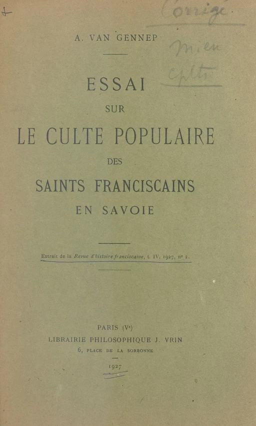 Essai sur le culte populaire des saints franciscains en Savoie - Arnold Van Gennep - FeniXX réédition numérique