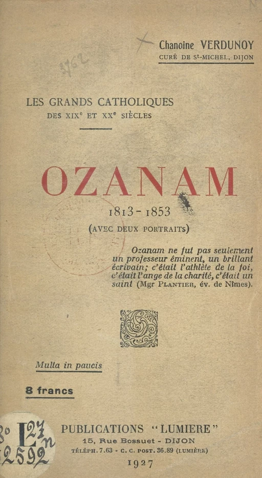 Ozanam, 1813-1853 - Joseph Verdunoy - FeniXX réédition numérique