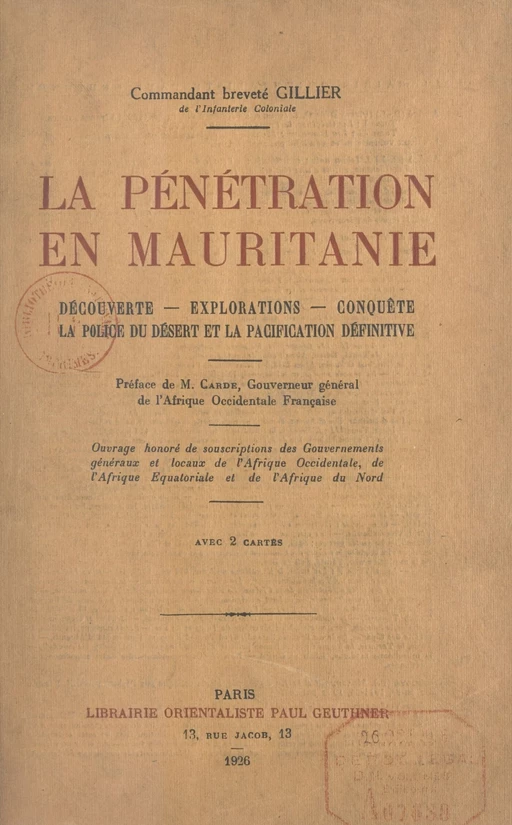 La pénétration en Mauritanie -  Gillier - FeniXX réédition numérique