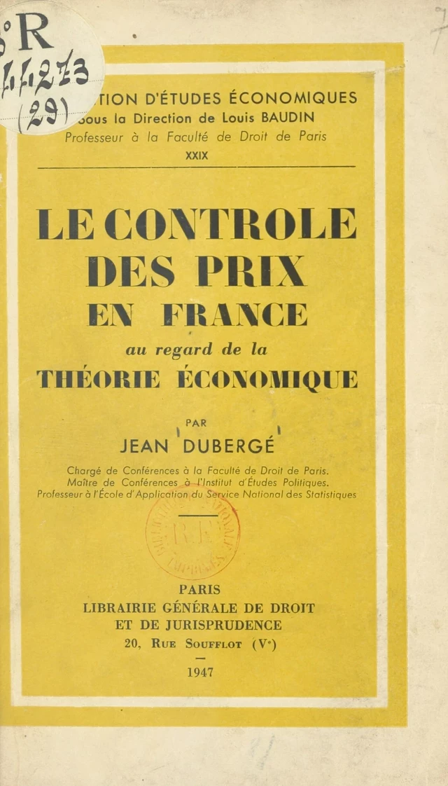 Le contrôle des prix en France au regard de la théorie économique - Jean Dubergé - FeniXX réédition numérique