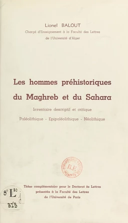 Les hommes préhistoriques du Maghreb et du Sahara