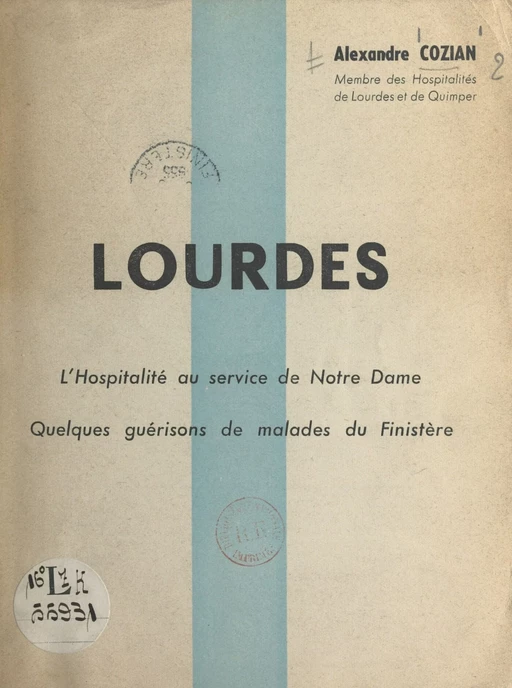 Lourdes - Alexandre Cozian - FeniXX réédition numérique