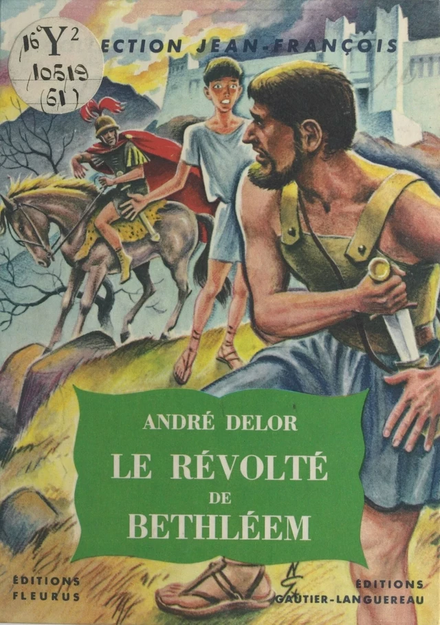 Le révolté de Bethléem - André Delor - FeniXX réédition numérique