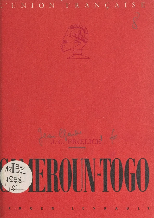 Cameroun, Togo - Jean-Claude Frœlich - FeniXX réédition numérique