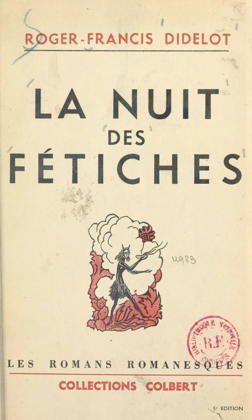 La nuit des fétiches - Francis Didelot - FeniXX réédition numérique