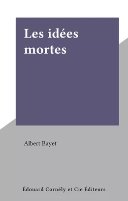 Les idées mortes