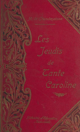 Les jeudis de tante Caroline