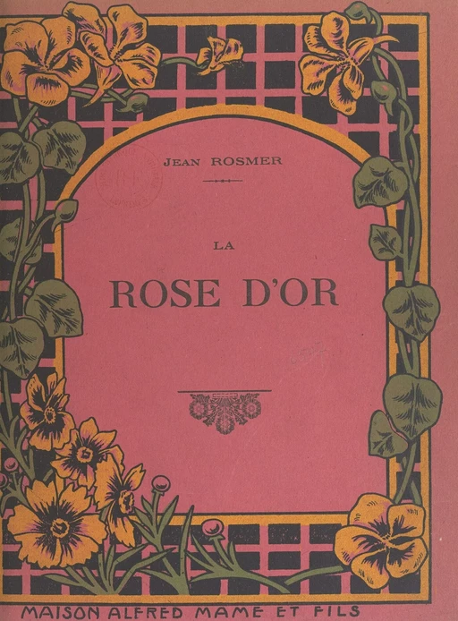 La rose d'or - Jan Rosmer - FeniXX réédition numérique