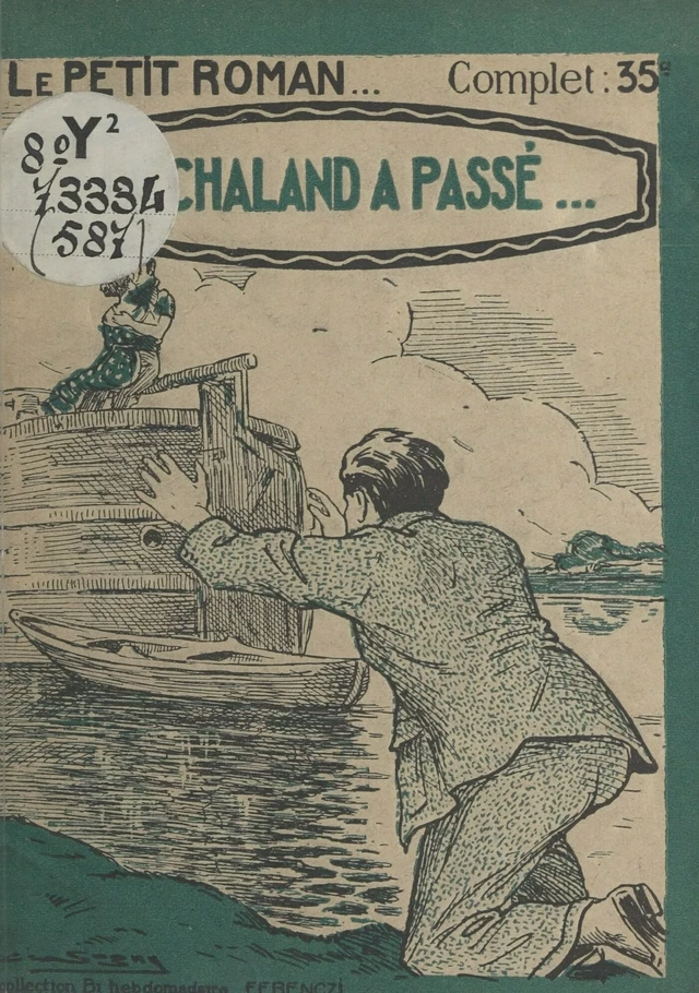 Le chaland a passé - Juliette Debry - FeniXX réédition numérique