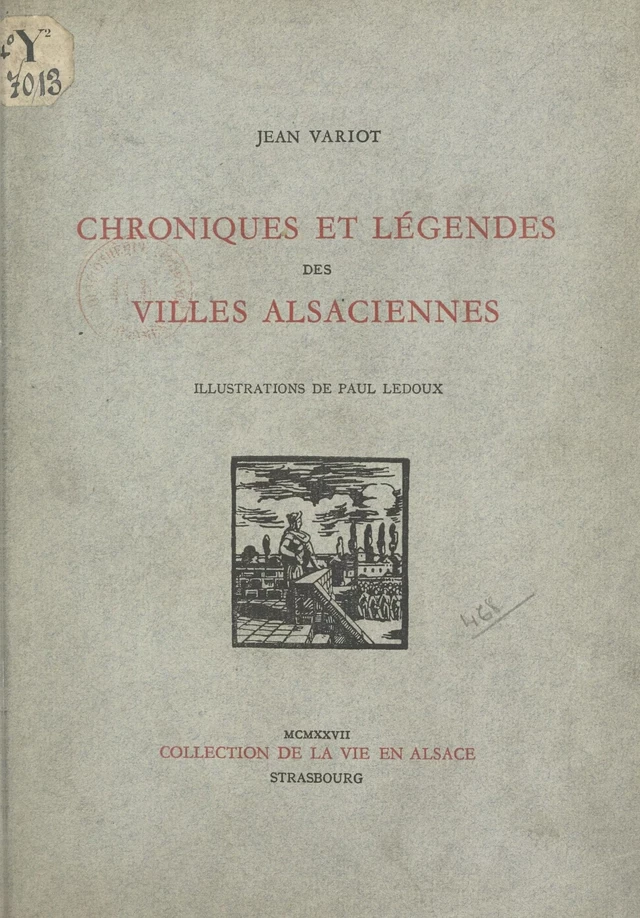 Chroniques et légendes des villes alsaciennes - Jean Variot - FeniXX réédition numérique