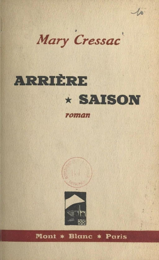 Arrière saison - Mary Cressac - FeniXX réédition numérique