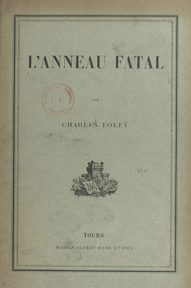 L'anneau fatal - Charles Foleÿ - FeniXX réédition numérique