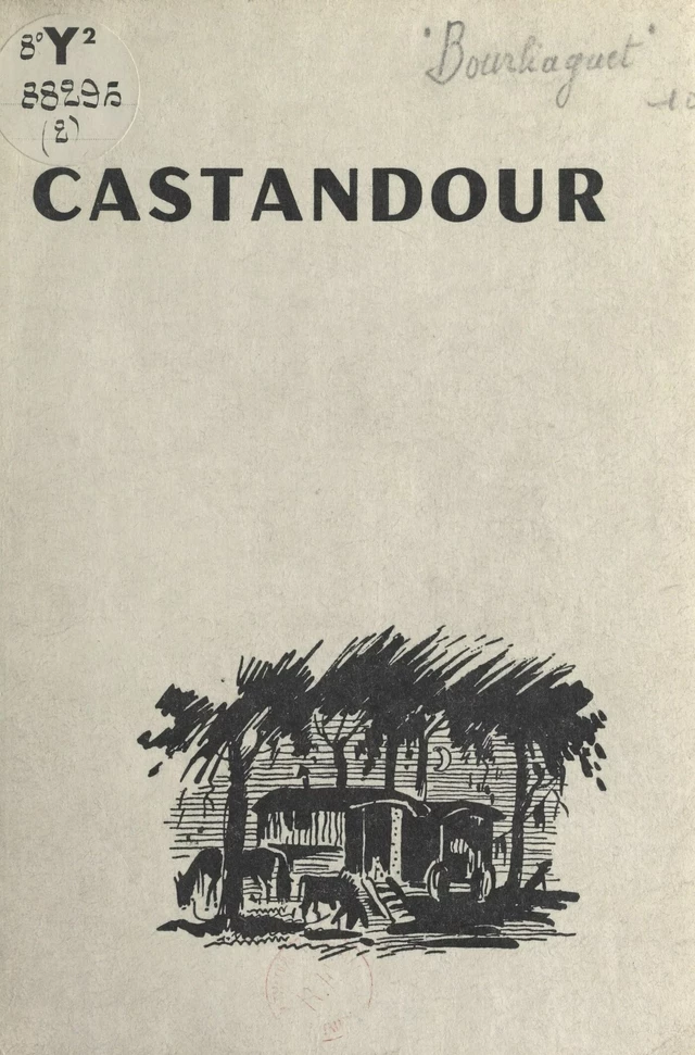 Castandour - Léonce Bourliaguet - FeniXX réédition numérique