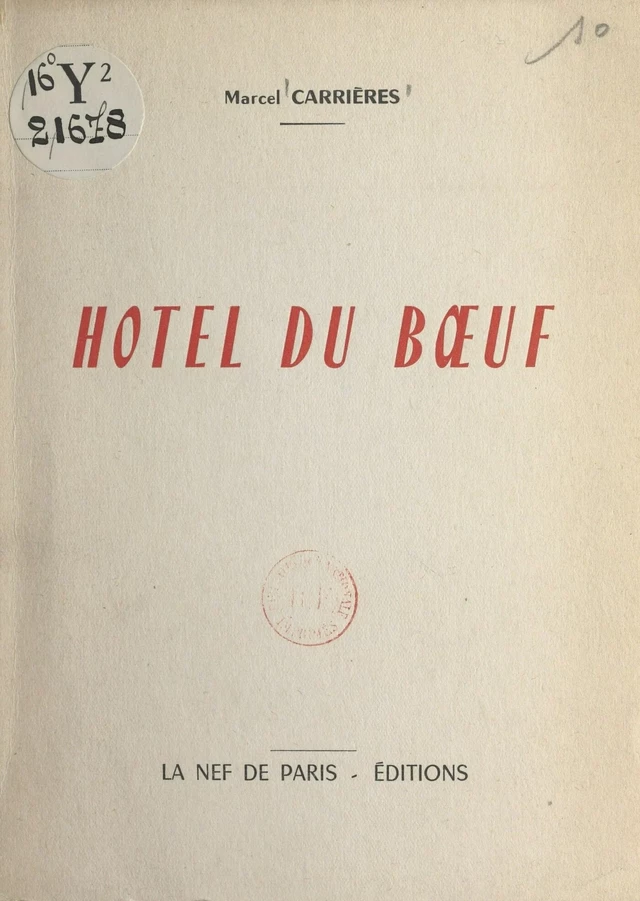 Hôtel du Bœuf - Marcel Carrières - FeniXX réédition numérique