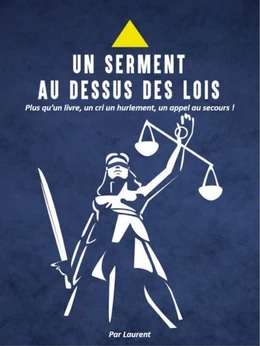 Un serment au-dessus des lois