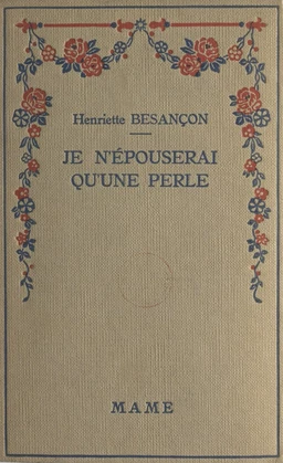 Je n'épouserai qu'une perle