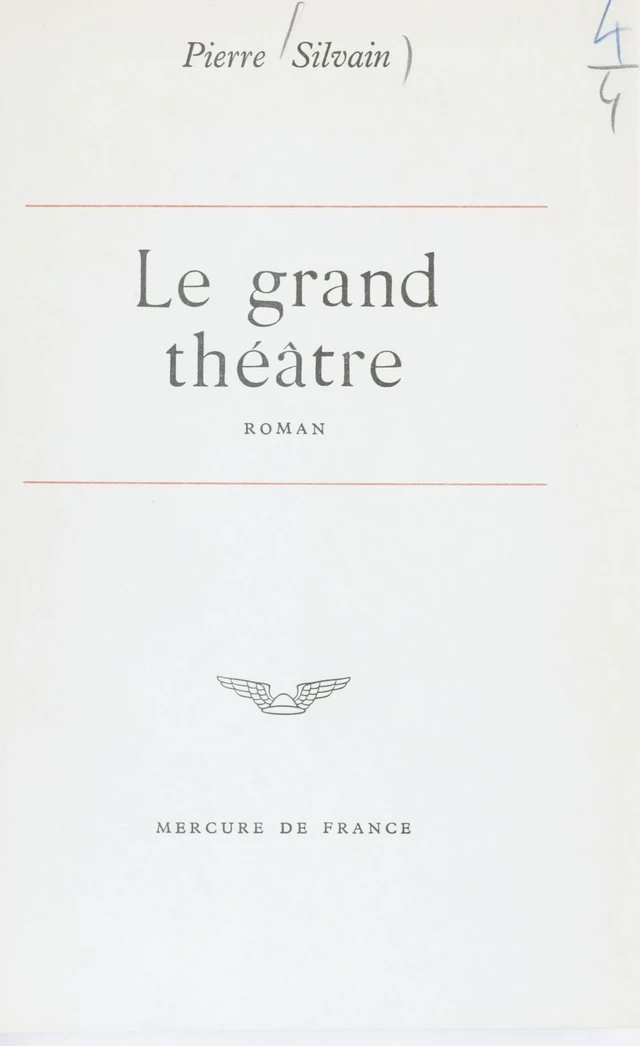 Le grand théâtre - Pierre Silvain - FeniXX réédition numérique