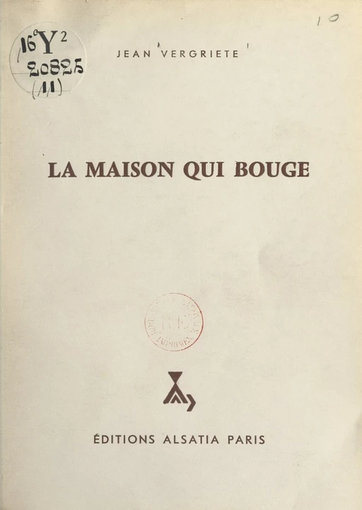 La maison qui bouge - Jean Vergriete - FeniXX réédition numérique