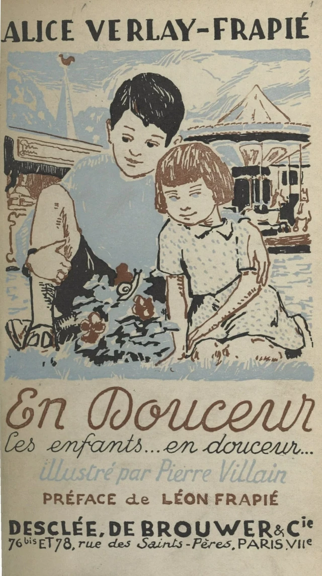 En douceur les enfants... en douceur - Alice Verlay-Frapié - FeniXX réédition numérique