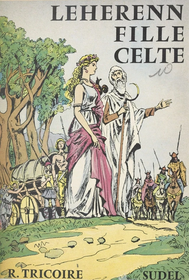 Leherenn, fille celte - Raymonde Tricoire - FeniXX réédition numérique