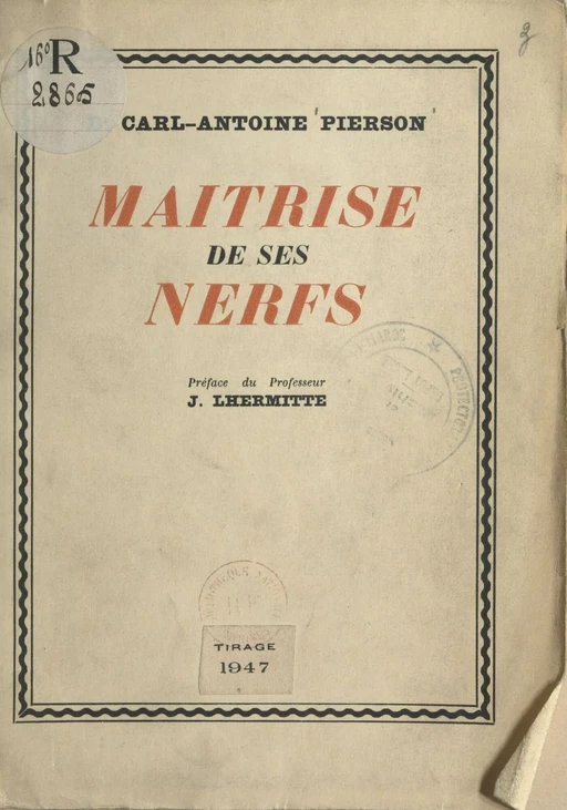 Maîtrise de ses nerfs - Carl Antoine Pierson - FeniXX réédition numérique