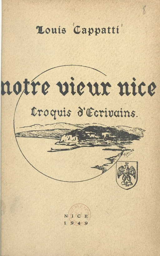 Notre vieux Nice, son passé et ses chantres - Louis Cappy - FeniXX réédition numérique