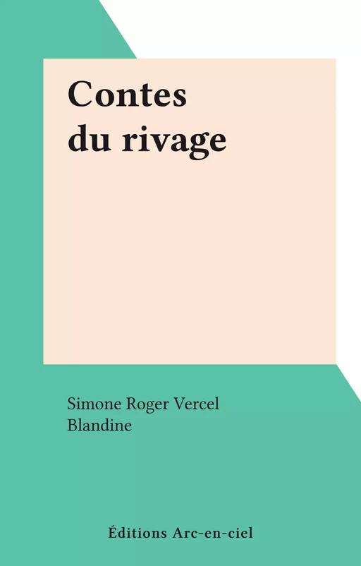 Contes du rivage - Simone Roger Vercel - FeniXX réédition numérique