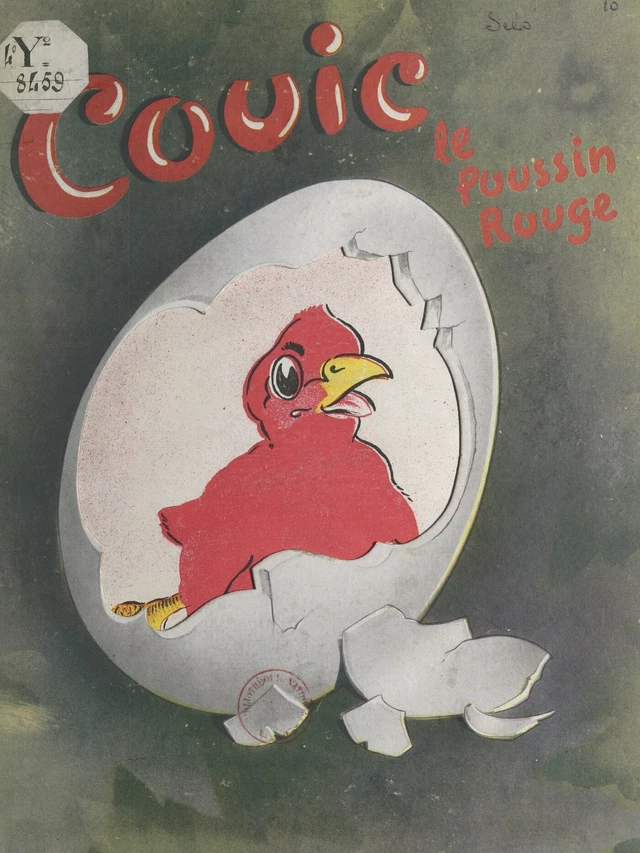 Couic, le poussin rouge - Henri Sélo - FeniXX réédition numérique