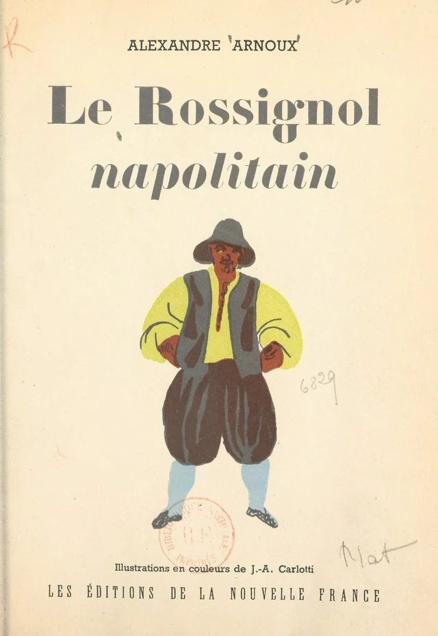 Le rossignol napolitain - Alexandre Arnoux - FeniXX réédition numérique