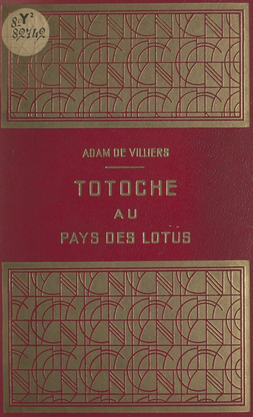 Totoche au pays des lotus - Adam de Villiers - FeniXX réédition numérique