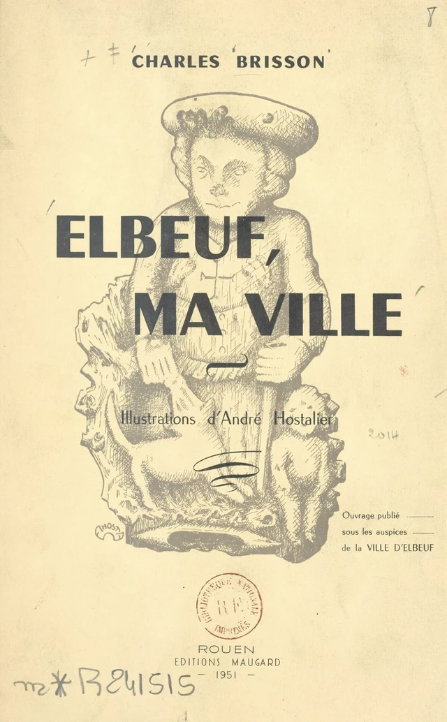 Elbeuf, ma ville - Charles Brisson - FeniXX réédition numérique