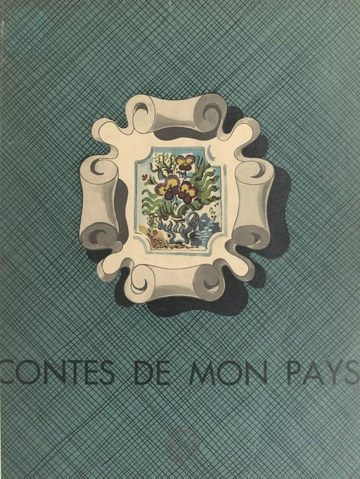 Contes de mon pays - Suzanne Tenand - FeniXX réédition numérique