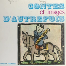 Contes et images d'autrefois