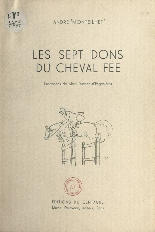 Les sept dons du cheval fée - André Monteilhet - FeniXX réédition numérique