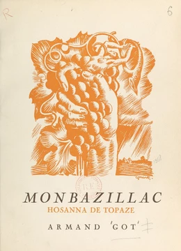 Monbazillac, hosanna de topaze