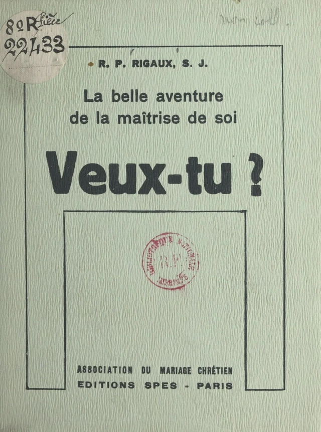 La belle aventure de la maîtrise de soi - Maurice Rigaux - FeniXX réédition numérique