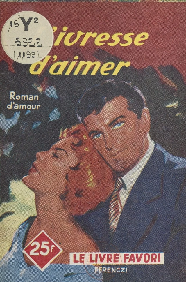 L'ivresse d'aimer - Michel Solmagne - FeniXX réédition numérique