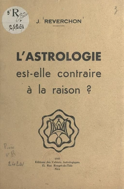 L'astrologie est-elle contraire à la raison ?