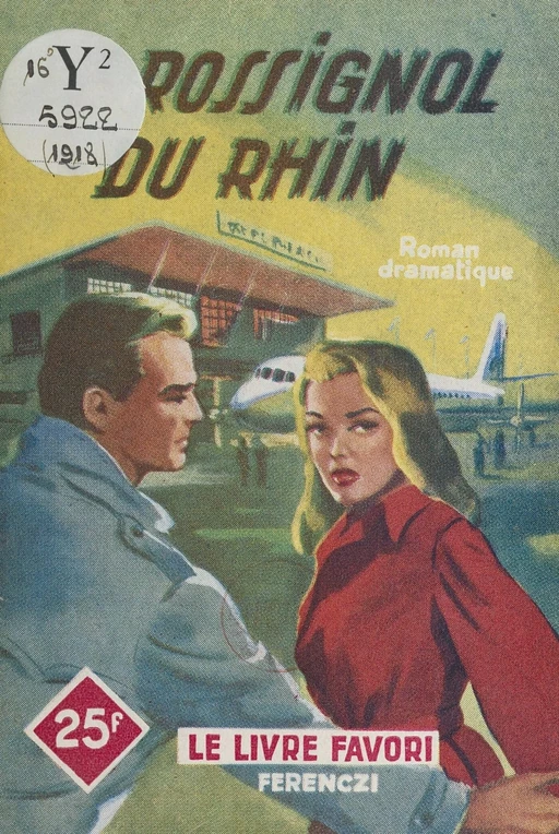 Le rossignol du Rhin - Viane Meriel - FeniXX réédition numérique