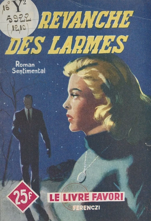 La revanche des larmes - Jean Jilbucq - FeniXX réédition numérique