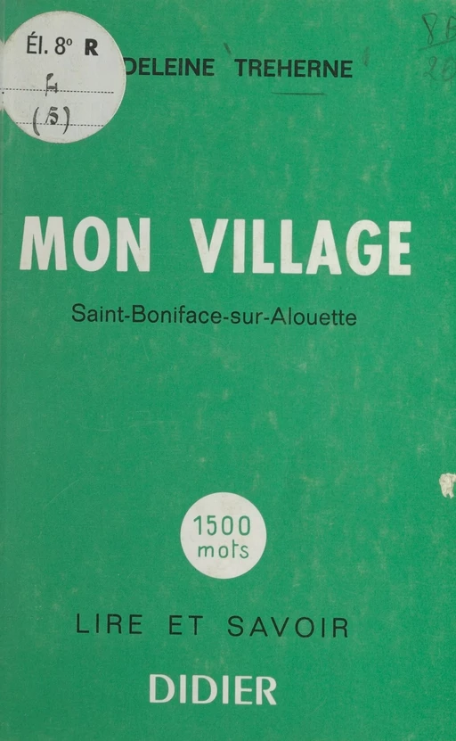 Mon village - Madeleine Treherne - FeniXX réédition numérique