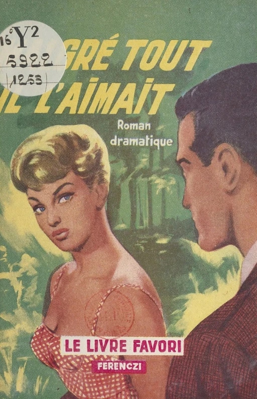 Malgré tout, il l'aimait -  Samoune - FeniXX réédition numérique