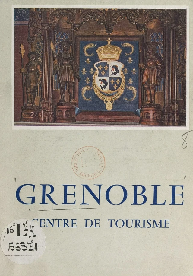 Grenoble - Robert Avezou, Pierre Bruneaux, André Corbier - FeniXX réédition numérique