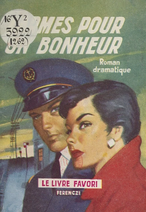 Larmes pour un bonheur - Pierre Korat - FeniXX réédition numérique