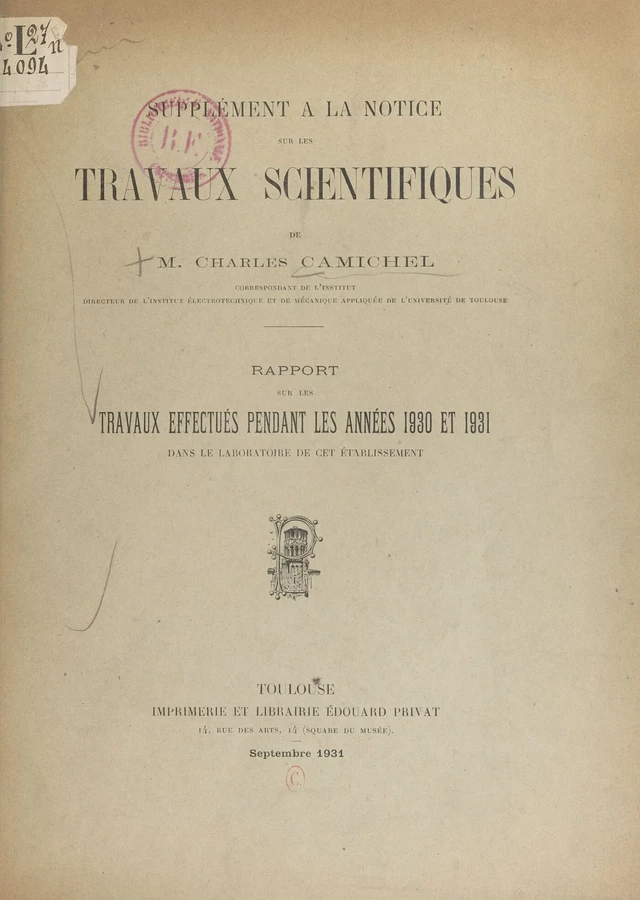 Supplément à la notice sur les travaux scientifiques - Charles Camichel - FeniXX réédition numérique