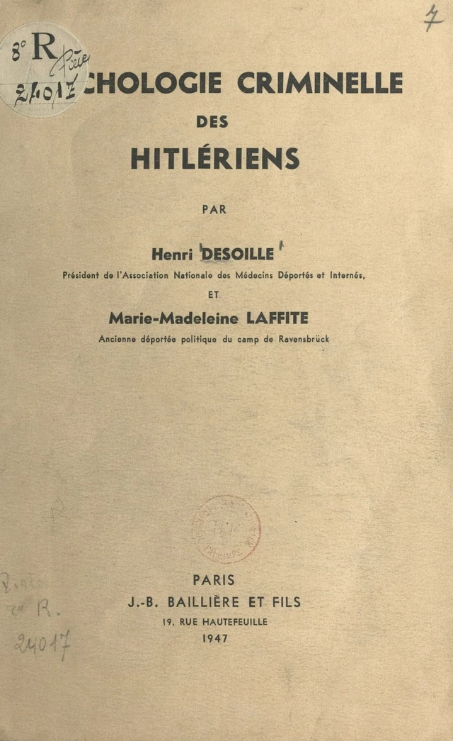 Psychologie criminelle des hitlériens - Henri Desoille, Marie-Madeleine Laffite - FeniXX réédition numérique